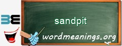 WordMeaning blackboard for sandpit